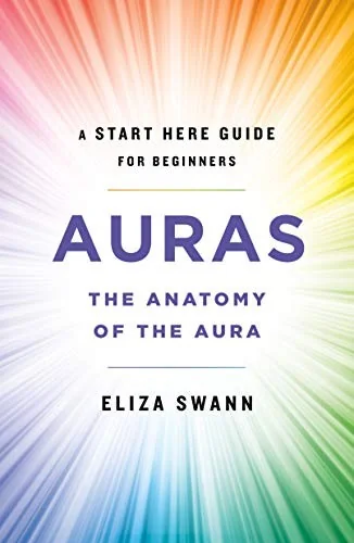 Auras: The Anatomy of the Aura (a Start Here Guide for Beginners) — photo 3