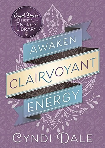 Awaken Clairvoyant Energy Dale, Cyndi