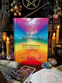 Awakening Spirit: Wise Seminary, First Year Certification for Wiccan Clergy — photo 1