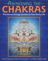 Awakening the Chakras: The Seven Energy Centers in Your Daily Life — photo 2