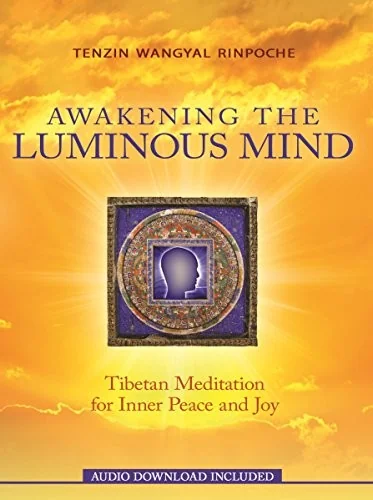 Awakening the Luminous Mind