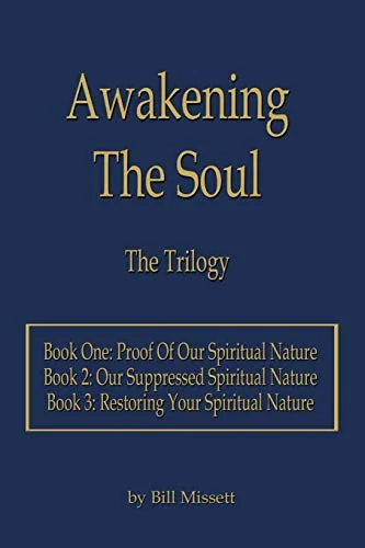 Awakening The Soul: The Trilogy