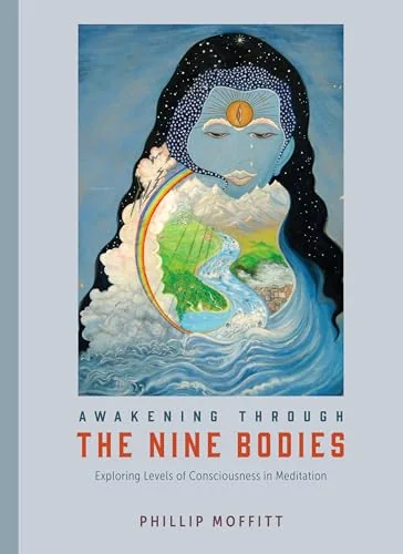Awakening Through the Nine Bodies: Exploring Levels of Consciousness in Meditation — photo 3
