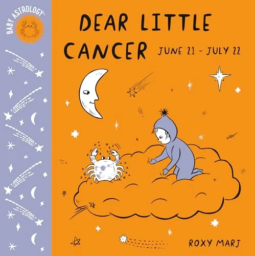 Baby Astrology: Dear Little Cancer Marj, Roxy