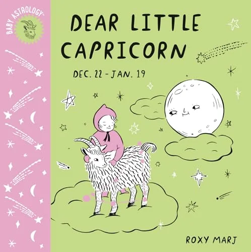 Baby Astrology: Dear Little Capricorn Marj, Roxy