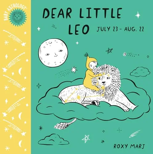 Baby Astrology: Dear Little Leo Marj, Roxy