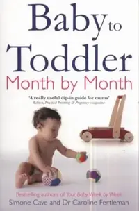 Baby to Toddler Month by Month — photo 3
