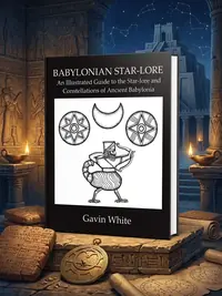Babylonian Star-Lore. an Illustrated Guide to the Star-Lore and Constellations of Ancient Babylonia — photo 1