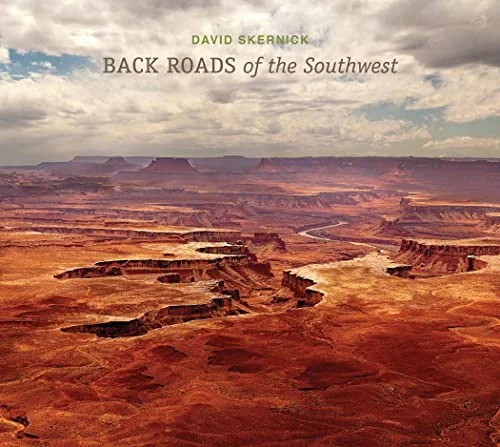 Back Roads of the Southwest Skernick, David