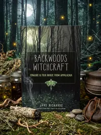 Backwoods Witchcraft: Conjure & Folk Magic from Appalachia Richards, Jake — photo 1