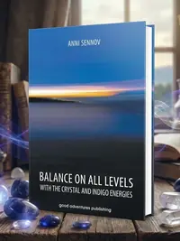 Balance on All Levels with the Crystal and Indigo Energies — photo 1