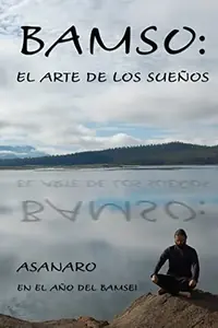 Bamso: El Arte de los Sueños Asanaro — photo 2