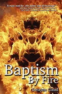 Baptism By Fire — photo 2
