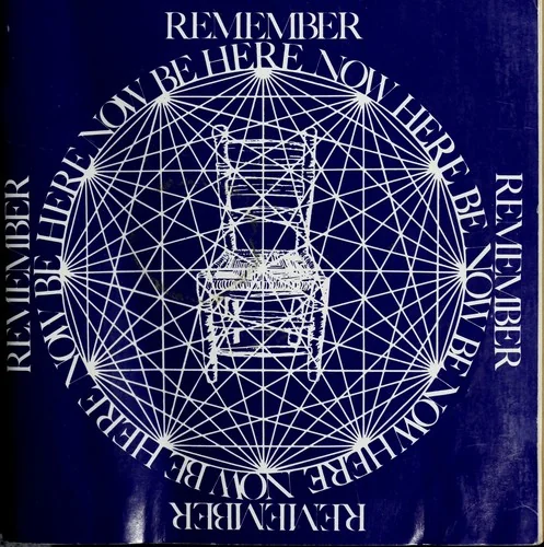 Be Here Now