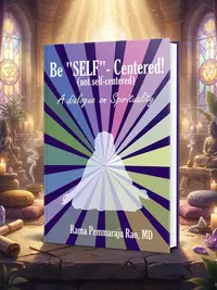 Be SELF-Centered! Not Self-Centered: A Dialogue on Spirituality — photo 1