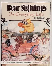 Bear Sightings: In Everyday Life Hockenberry, Dee — photo 2