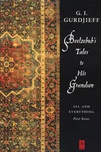 Beelzebub's Tales to His Grandson: All and Everything, First Series (Revised) — photo 2