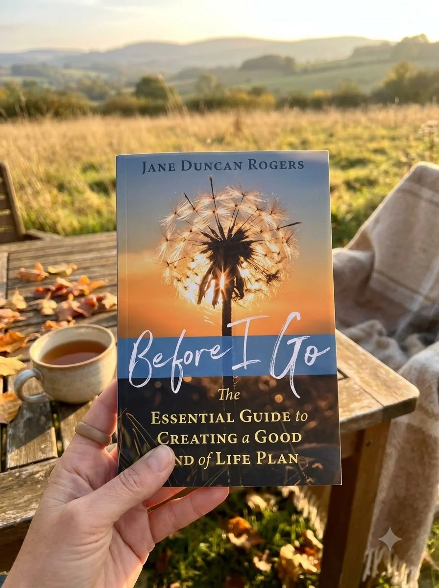 Before I Go: The Essential Guide to Creating a Good End of Life Plan — photo 2
