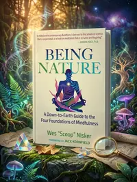Being Nature: A Down-To-Earth Guide to the Four Foundations of Mindfulness (Edition, New of Buddha's Nature) — photo 1