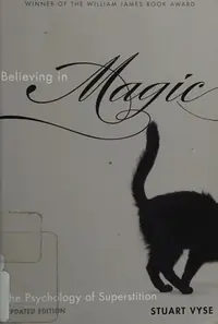 Believing in Magic: The Psychology of Superstition - Updated Edition (Updated) — photo 2