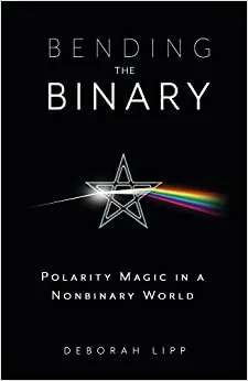 Bending the Binary: Polarity Magic in a Nonbinary World