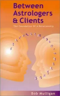 Between Astrologers and Clients: The Foundation of a Relationship — photo 2