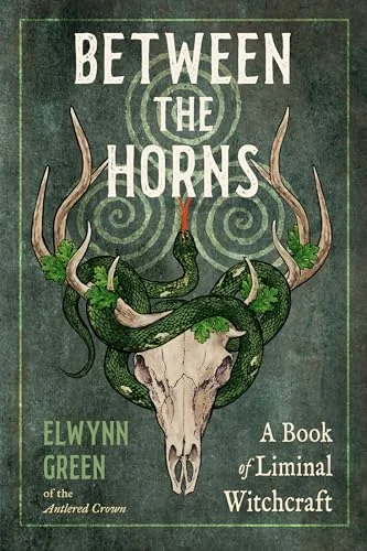 Between the Horns: A Book of Liminal Witchcraft — photo 3