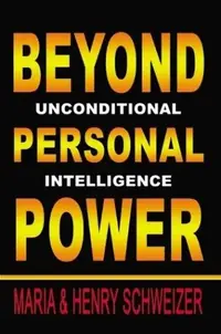 Beyond Personal Power: Unconditional Intelligence — photo 2