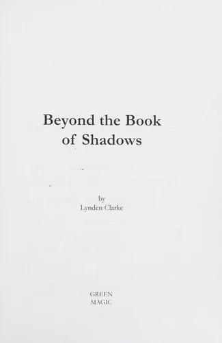 Beyond the Book of Shadows