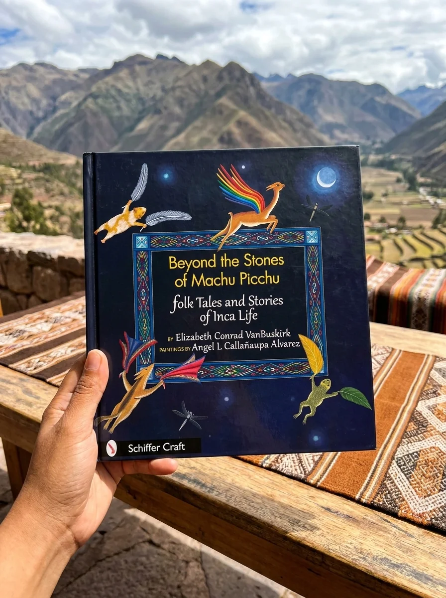 Beyond the Stones of Machu Picchu: Folk Tales and Stories of Inca Life — photo 2