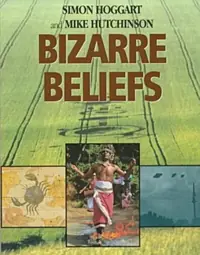 Bizarre Beliefs — photo 2