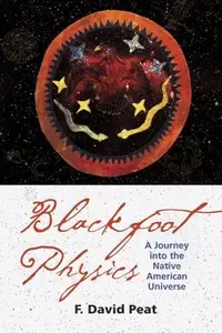 Blackfoot Physics: A Journey Into the Native American Worldview (Revised) — photo 2