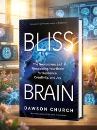 Bliss Brain: The Neuroscience of Remodeling Your Brain for Resilience, Creativity, and Joy — photo 1
