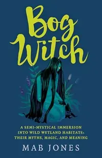 Bog Witch — photo 2