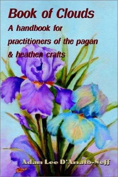 Book of Clouds: A handbook for practitioners of the pagan — dewey-133