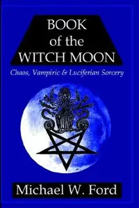 BOOK OF THE WITCH MOON Choronzon Edition (Choronzon) — photo 2