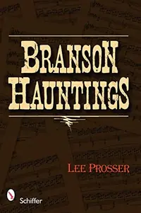 Branson Hauntings — photo 2