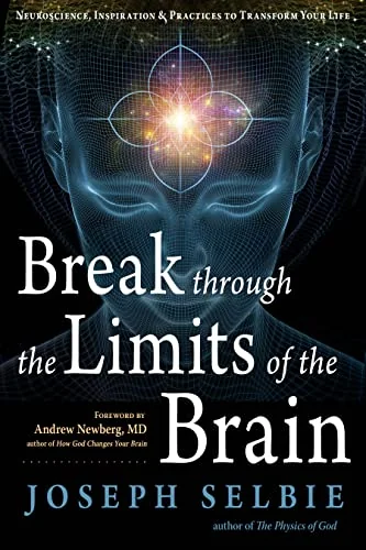Break Through the Limits of the Brain: Experience Superconscious Awareness, Intuition, Vitality, Creativity, and Fulfilling Divine Joy — photo 3