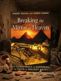 Breaking the Mirror of Heaven: The Conspiracy to Suppress the Voice of Ancient Egypt (Original) — photo 1