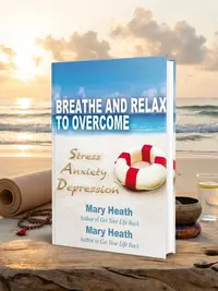 Breathe and Relax to Overcome Stress Anxiety Depression — photo 1