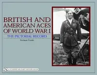 British and American Aces of World War I: The Pictorial Record — photo 2