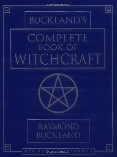 Buckland's Complete Book of Witchcraft Buckland, Raymond