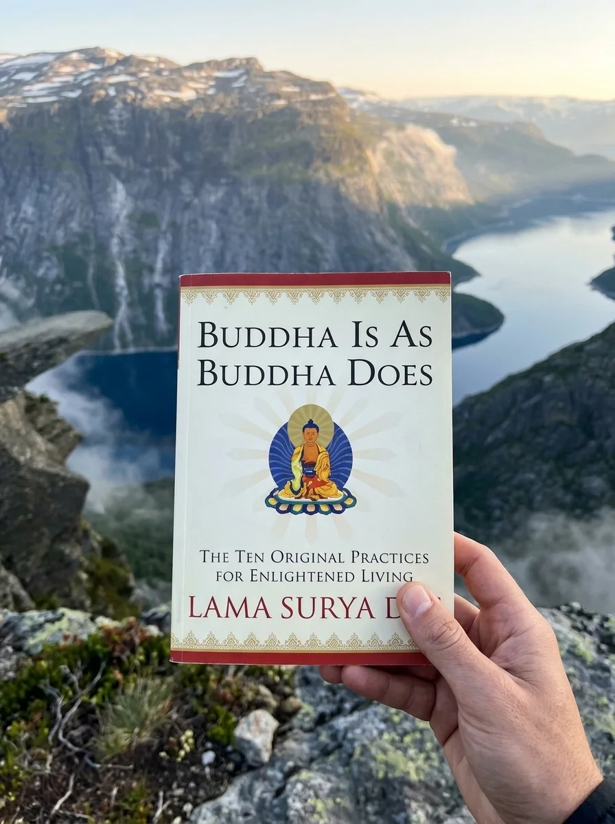 Buddha Is as Buddha Does: The Ten Original Practices for Enlightened Living — photo 2