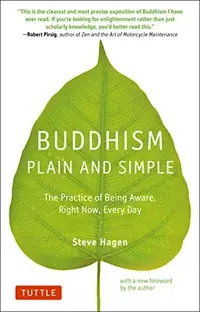Buddhism Plain and Simple: The Practice of Being Aware Right Now, Every Day — photo 2