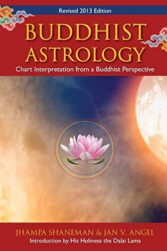 Buddhist Astrology: Chart Interpretation from a Buddhist Perspective (Revised)