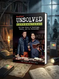 Buzzfeed Unsolved Supernatural: 101 True Tales of Hauntings, Demons, and the Paranormal — photo 1
