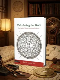 Calculating the Bazi: The Ganzhi/Chinese Astrology Workbook — photo 1