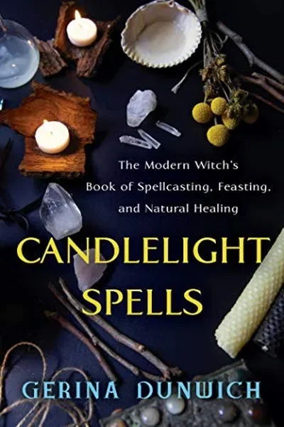 Candlelight Spells: The Modern Witch's Book of Spellcasting, Feasting, and Natural Healing — dewey-133