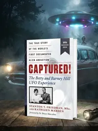 Captured! the Betty and Barney Hill UFO Experience (60th Anniversary Edition): The True Story of the World's First Documented Alien Abduction — photo 1