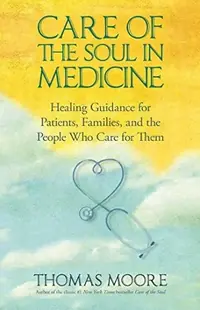 Care of The Soul In Medicine — photo 3